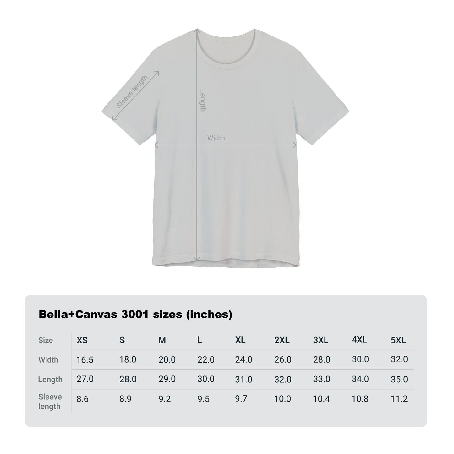 Bella+Canvas 3001 T-shirt size chart with measurements for width, length, and sleeve length in inches, ranging from XS to 5XL.